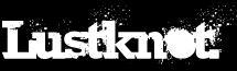 Lustknot.